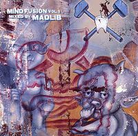 Madlib - Mind Fusion Vol. 1