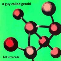 A Guy Called Gerald - Hot Lemonade
