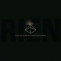 Rien - There Can't Be Any Prediction Without Future