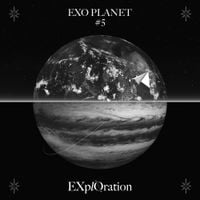 EXO - EXO PLANET #5 - EXplOration