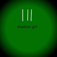 Pkltheshaboy - Shadow Girl