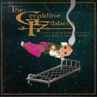 The Geraldine Fibbers - Lost Somewhere Between The Earth and My Home