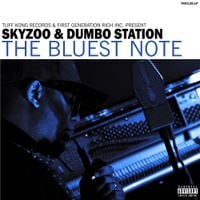 Skyzoo & Dumbo Station - The Bluest Note