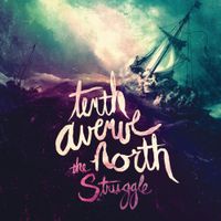 Tenth Avenue North - The Struggle