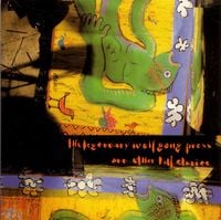The Wolfgang Press - The Legendary Wolfgang Press and Other Tall Stories