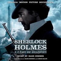 Hans Zimmer - Sherlock Holmes: A Game of Shadows