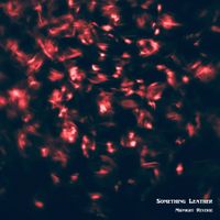 Something Leather - Midnight Reverie