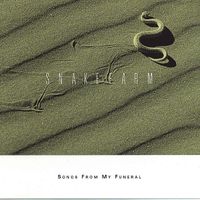 Snakefarm - Songs from My Funeral