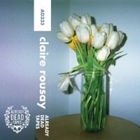 claire rousay - A Heavenly Touch