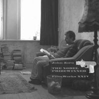John Zorn - Filmworks XXIV: The Nobel Prizewinner