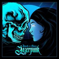 Lazerpunk! - Death & Glory
