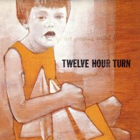 Twelve Hour Turn - Perfect Progress, Perfect Destruction
