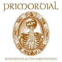 Primordial - Redemption at the Puritan's Hand