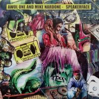 Awol One - Speakerface