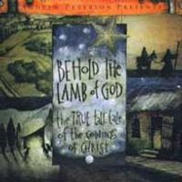 Andrew Peterson - Behold the Lamb of God