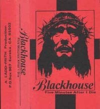 Blackhouse - Five Minutes After I Die
