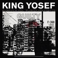 King Yosef - Guilty.