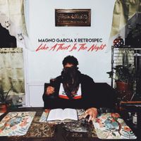 Magno Garcia & Retrospec - Like A Thief In The Night