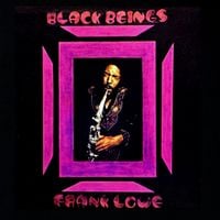 Frank Lowe - Black Beings