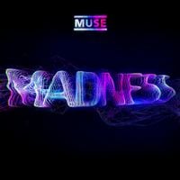 Muse - Madness