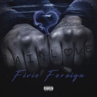 Fivio Foreign - Pain & Love