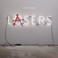 Lupe Fiasco - Lasers