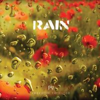 Freedom To Glide - Rain