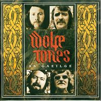 The Wolfe Tones - As Gaeilge