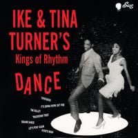 Ike & Tina Turner - Ike & Tina Turner's Kings of Rhythm Dance