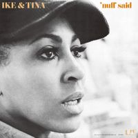 Ike & Tina Turner - &lsquo;Nuff Said