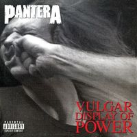 Pantera - Vulgar Display of Power (20th Anniversary Edition)