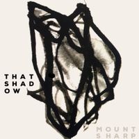 Mount Sharp - That Shadow