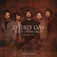 Third Day - Chronology, Volume Two: 2001-2006