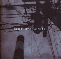 Red House Painters - Retrospective