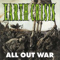 Earth Crisis - All Out War