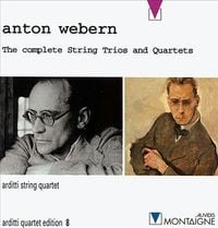 Arditti String Quartet - Webern: The Complete String Trios and Quartets