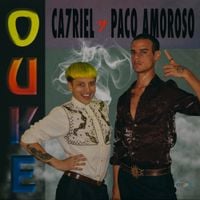 CA7RIEL & Paco Amoroso - OUKE