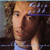Robin Gibb - Walls Have Eyes