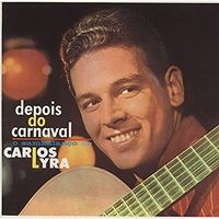 Carlos Lyra - Depois Do Carnaval &ndash; O Sambalan&ccedil;o De Carlos Lyra