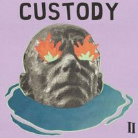 Custody - II