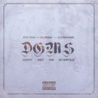 Pia Mia, Gunna & Carnage - Don't Get Me Started