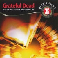 Grateful Dead - Dick's Picks Vol. 36: The Spectrum, Philadelphia, PA 9/21/72