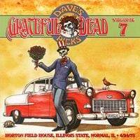 Grateful Dead - Dave's Picks Vol. 7: Horton Field House, Illinois State University, Normal, IL 4/24/78