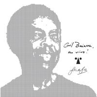 Gilberto Gil & BaianaSystem - Gil Baiana ao Vivo em Salvador