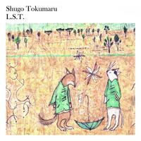 Shugo Tokumaru - L.S.T.