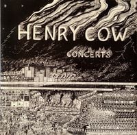 Henry Cow - Concerts