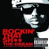 The-Dream - Rockin&rsquo; That Shit