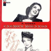 Carmen Miranda - A Nossa Carmen Miranda