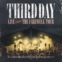 Third Day - Live from the Farewell Tour