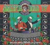 Grateful Dead - Dave's Picks Vol. 17: Selland Arena, Fresno, CA 7/19/74